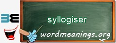 WordMeaning blackboard for syllogiser
